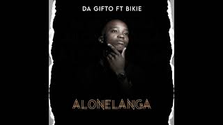 Download lagu Da Gifto feat. Bikie - Alonelanga (Original) mp3 Download lagu Da Gifto feat. Bikie - Alonelanga (Original) mp3