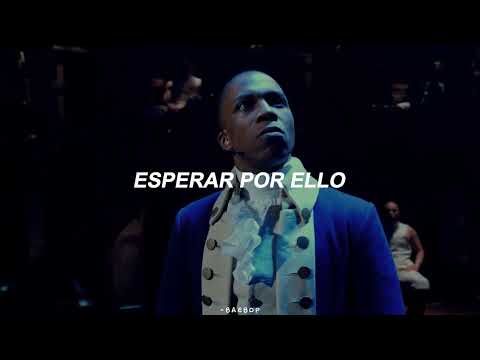 Hamilton ── Wait For It [Sub. Español]