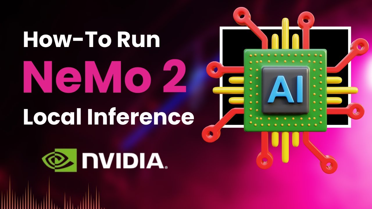 How-To Install NVIDIA NeMo 2 with Local Inference: Easy Step-by-Step Tutorial