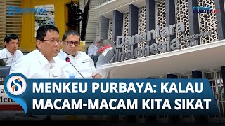Baru Tahu Jabatan Menkeu Berkuasa, Purbaya: Kalau Macam-macam Danantara Kita Sikat