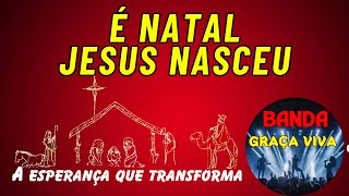 Louvor  Natal Jesus Nasceu