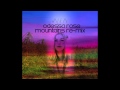 Odessa Rose - I will be there [mountains] Re-mix ...