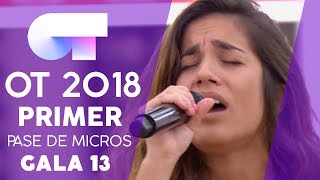 &quot;VUELVES&quot; - JULIA | PRIMER PASE DE MICROS GALA 13 | OT 2018