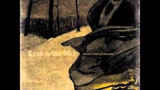 Kids In The Way: Apparations of Melody w/ Lyrics