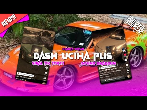 DJ DASH UCIHA PLIS - VIRAL TIK TOK!!! - SOUND BRAM PRESET KANE!!! - Radya Sopan