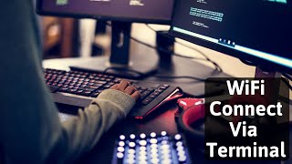 Connect to WiFi using Terminal in Linux