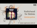 Radiohead for Babies - Karma police