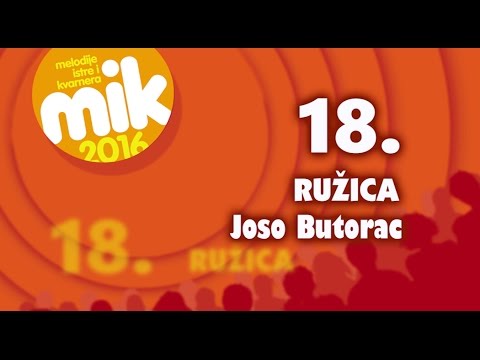 Joso Butorac - RUŽICA - Festival MIK 2016
