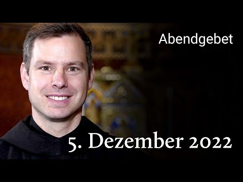 Abendgebet aus Maria Laach 5. Dezember 2022