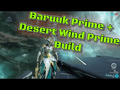 Warframe Baruuk Prime Build (0 Forma) + Desert Wind Prime Build (0 Forma)