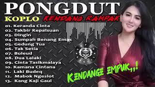 Download lagu Kumpulan Lagu Pongdut Kendang Empuk..! ☕️ Koplo Kendang Rampak  🎶🎶 Keranda Cinta 🫵🏻😁 mp3