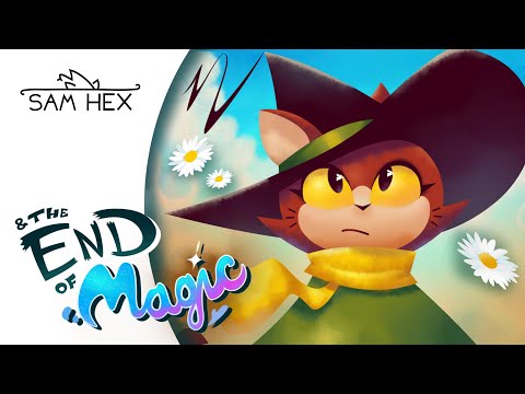 Sam Hex and The End of Magic