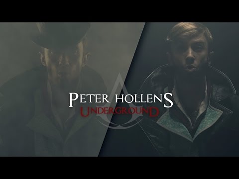 Assassin's Creed Syndicate - Peter Hollens - Underground