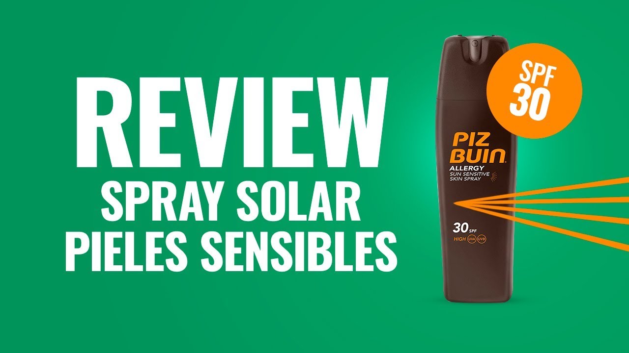 REVIEW PIZ BUIN Allergy Spray SPF 30 | DosFarma
