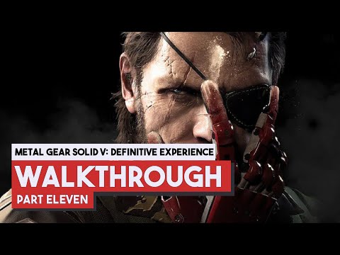 Metal Gear Solid V: Ground Zero and Phantom Pain Walkthrough pt11