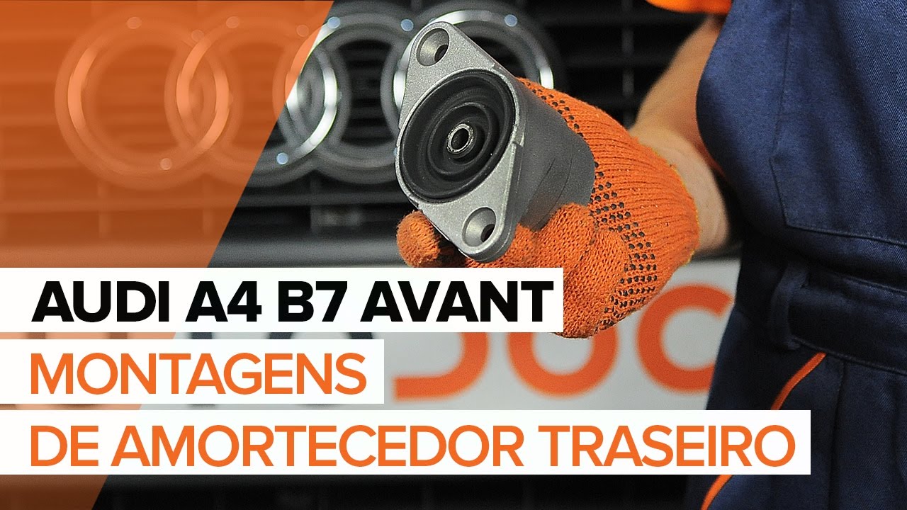 Como mudar cabeçotes do amortecedores da parte traseira em Audi A4 B7 Avant - guia de substituição