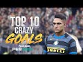 PES 2021 - TOP10 CRAZY GOALS | HD