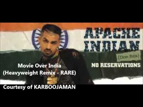 Apache Indian   Movie Over India (Heavyweight Remix) - RARE