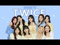 GET TO KNOW TWICE MEMBERS