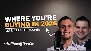 🏘 Where You're Buying In 2026 - Jef & Joe 🤝 - 17/09/2025 - AUS Prop #australianpropertyinvestors