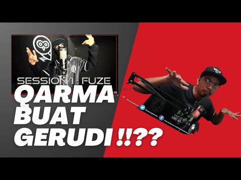 SSHH REAKSI QARMA BUAT DRILL. Qarma Sessions : Session 1 with Fuze