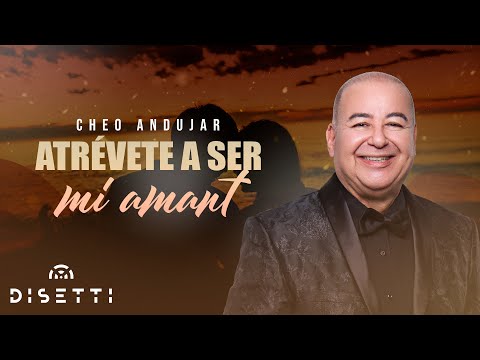 Cheo Andujar - Atrévete A Ser Mi Amante (Audio Oficial) | Salsa Romántica