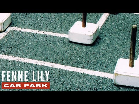 Fenne Lily - 'Car Park' (Official Audio)