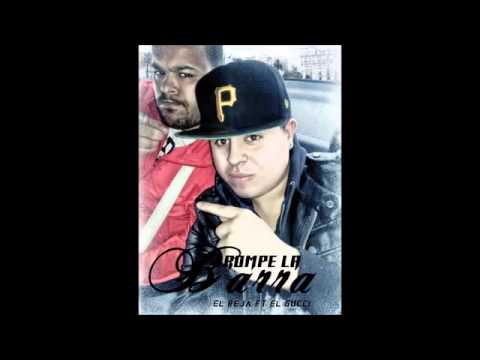 Rompe La Barra   El Reja Ft El Gucci Letra y Link De Descarga HD
