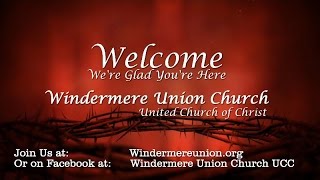 preview picture of video 'Windermere Union Church UCC April 5, 2015 Sermon'