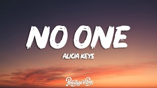 Alicia Keys - No One (Lyrics) | everything&#39;s gonna be alright