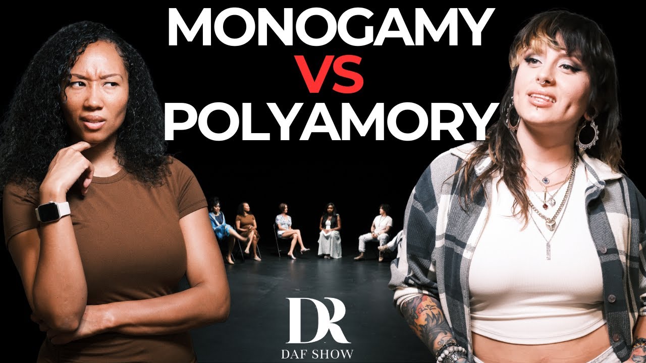 Monogamous vs Polyamorous Women | The Bridge