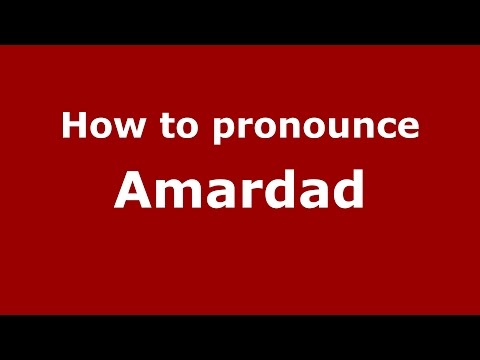 How to pronounce Amardad (Parsi, Iranian/Mumbai, India) - PronounceNames.com