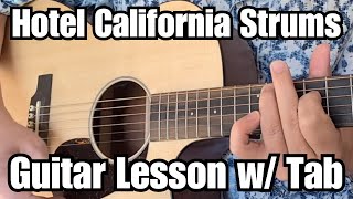 HOTEL CALIFORNIA Guitar Lesson STRUMS AND FILLS The Eagles w/TABS
