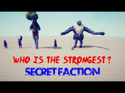 Who Is The Strongest ? Secret Faction . Tottaly Accurate Battle Simulator TABS.  [ Part 1 ]