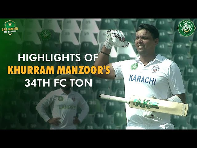 Highlights of Khurram Manzoor’s 34th FC ton | Lahore Whites vs Karachi Whites | #QeAT 2023-24