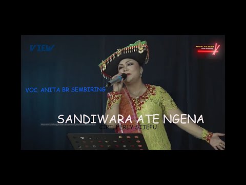 SANDIWARA ATE NGENA VOC ANITA BR SEMBIRING CIPT. FERLY SITEPU