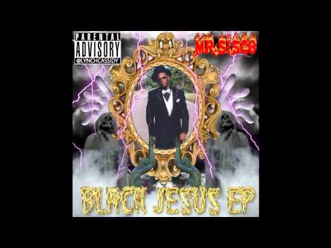 Mr.Sisco - Black Jesus EP - 05. (Classic) Everything (Feat. Bones)(Prod. By Konflict OD)