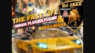 Gucci Mane Rack City Remix (Waka Flocka &amp; Gucci Mane The Fast Life 2 Hosted By Dj Jazz)