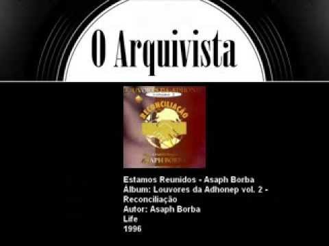 Estamos Reunidos - Asaph Borba