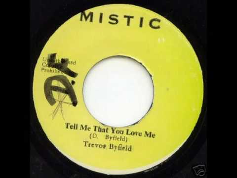 Trevor Byfield - Tell Me That You Love Me + Version - Mistic 7"