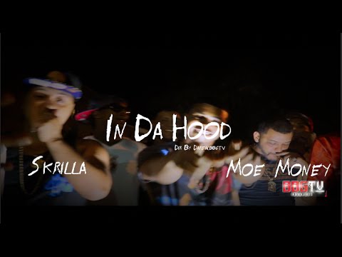 Moe Money & Skrilla - In Da Hood (Freestyle)