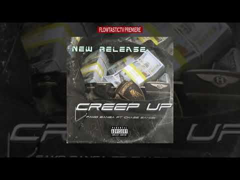 Famo Banga x Chase Bandz - Creep Up ( OFFICIAL MUSIC VIDEO )