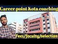 Career Point Coaching Review Kota Coaching Review IIT JEE Neet