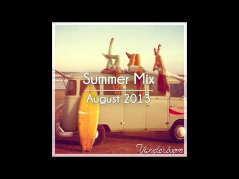 Summer Mix August 2013 HD