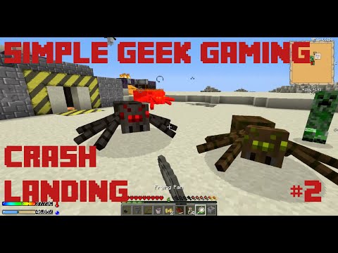 Let's Play Crash Landing Episode 2, This isn't good