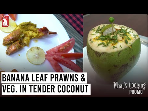 Banana leaf Prawns | Vegetable in Tender Coconut | Whats' Cooking | Promo | Prudent