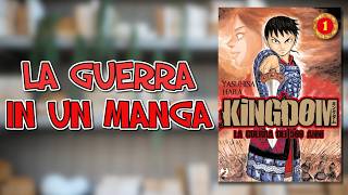 Il manga di guerra DEFINITIVO - Kingdom di Yasuhisa Hara