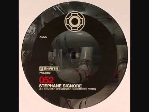 A - Stephane Signore - Another Life (Olivier Giacomotto Remix)