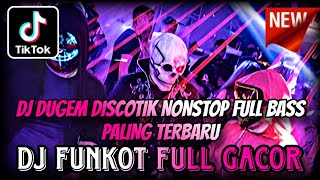 Download lagu DJ DUGEM FUNKOT FULL BASS PALING TERBARU 2025 ⁉️ Remix Paling Enak Viral ‼️ KUMPULAN DJ GACOR ABIS mp3