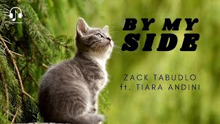 Download lagu Zack Tabudlo - By My Side (Lyrics) ft. Tiara Andini mp3 Download lagu Zack Tabudlo - By My Side (Lyrics) ft. Tiara Andini mp3